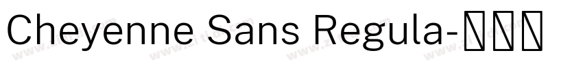 Cheyenne Sans Regula字体转换